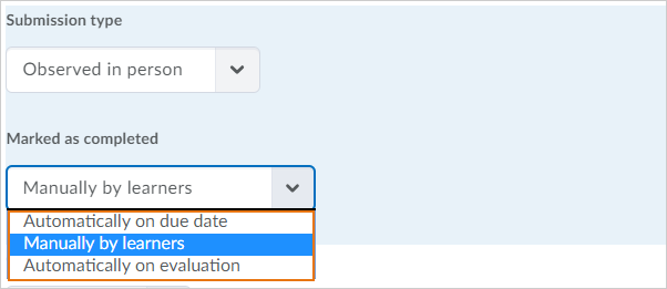Marked as completed options for Observed in person assignments
