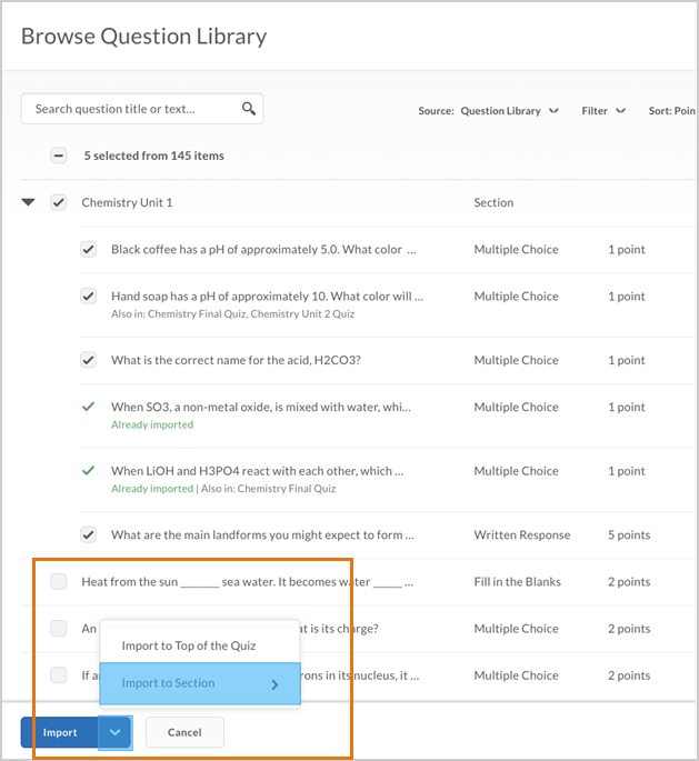The Import drop-down menu now shows the Import to Section option on the Browse Question Library screen