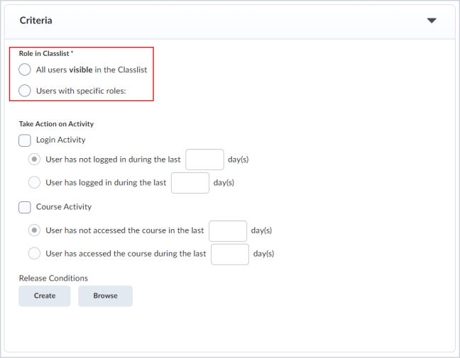The Criteria section after this update, with All users visible in the Classlist no longer selected by default, and an asterisk next to Role in Classlist to indicate that the user must select one of the options