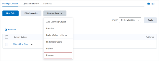 The Restore option in the More Actions drop-down menu of the Manage Quizzes tab